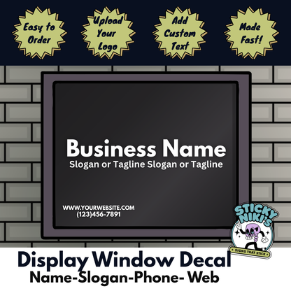 Storefront Window Decal - Business Name, Slogan , Phone, Website